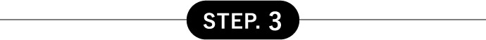 STEP.3